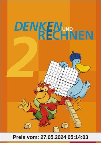 Denken und Rechnen - Ausgabe 2011 für Grundschulen in Hamburg, Bremen, Hessen, Niedersachsen, Nordrhein-Westfalen, Rheinland-Pfalz, Saarland und Schleswig-Holstein: Schülerband 2