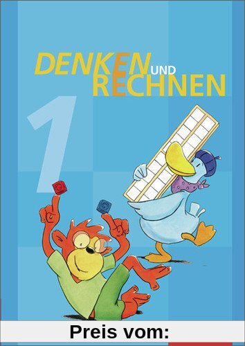 Denken und Rechnen - Ausgabe 2013 für Grundschulen in den östlichen Bundesländern: Schülerband 1