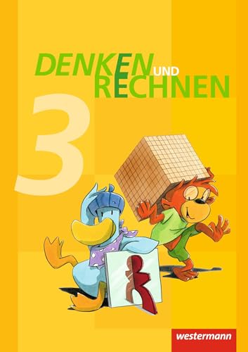Denken und Rechnen - Ausgabe 2013 für Grundschulen in den östlichen Bundesländern: Schulbuch 3 Denken und Rechnen - Ausgabe 2013 für Grundschulen in den östlichen Bundesländern: Schulbuch 3
