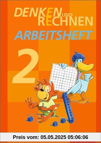 Denken und Rechnen - Ausgabe 2014 für Grundschulen in Bayern: Arbeitsheft 2