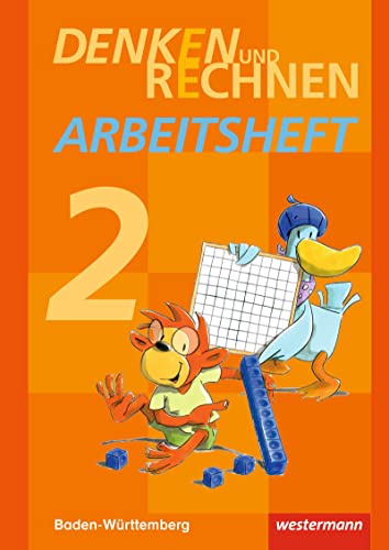 Denken und Rechnen - Ausgabe 2016 für Grundschulen in Baden-Württemberg: Arbeitsheft 2