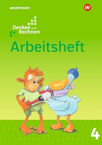 Denken und Rechnen - Ausgabe 2017 für Grundschulen in den östlichen Bundesländern: Arbeitsheft 4 Denken und Rechnen - Ausgabe 2017 für Grundschulen in den östlichen Bundesländern: Arbeitsheft 4