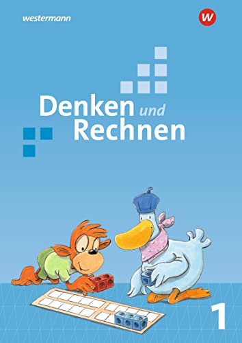 Denken und Rechnen - Ausgabe 2017 für Grundschulen in den östlichen Bundesländern: Schulbuch 1 Denken und Rechnen - Ausgabe 2017 für Grundschulen in den östlichen Bundesländern: Schulbuch 1