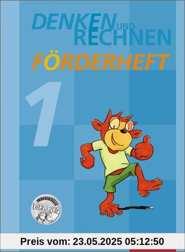 Denken und Rechnen Zusatzmaterialien - Ausgabe 2011: Förderheft 1: Ausgabe 2010