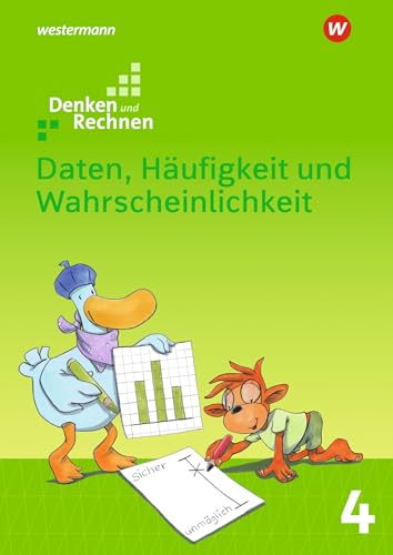 Denken und Rechnen - Zusatzmaterialien Ausgabe 2017: Daten, Häufigkeit und Wahrscheinlichkeit 4: Daten, Häufigkeit und Wahrscheinlichkeit - Ausgabe 2017