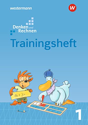 Denken und Rechnen / Zusatzmaterialien Ausgabe 2019: Denken und Rechnen 1. Trainingsheft. Zusatzmaterialien: Ausgabe 2019: Ausgabe 2017 von Westermann Bildungsmedien Verlag GmbH