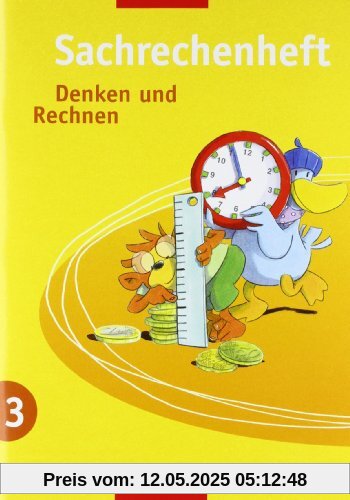 Denken und Rechnen - Zusatzmaterialien Ausgabe ab 2005: Sachrechnen 3