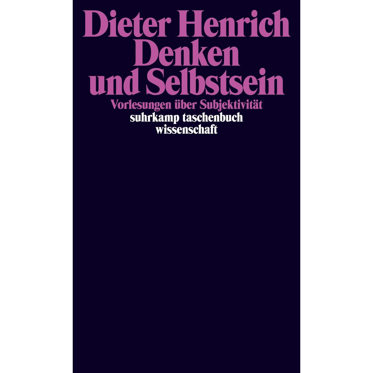 Denken und Selbstsein Denken und Selbstsein von Suhrkamp Verlag AG