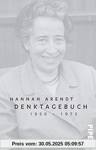 Denktagebuch: 1950 – 1973 Denktagebuch: 1950 – 1973