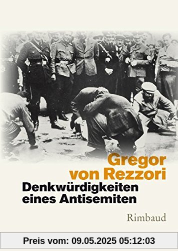 Denkwürdigkeiten eines Antisemiten: Ein Roman in fünf Erzählungen (1979) (Bukowiner Literaturlandschaft)