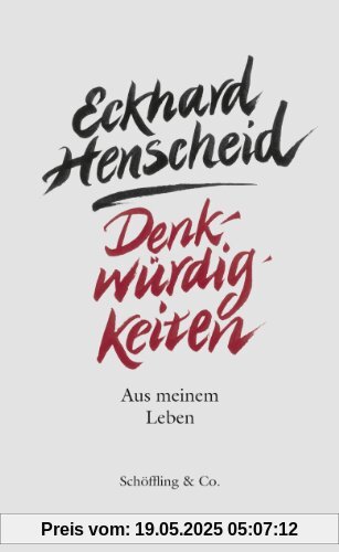 Denkwürdigkeiten: Aus meinem Leben