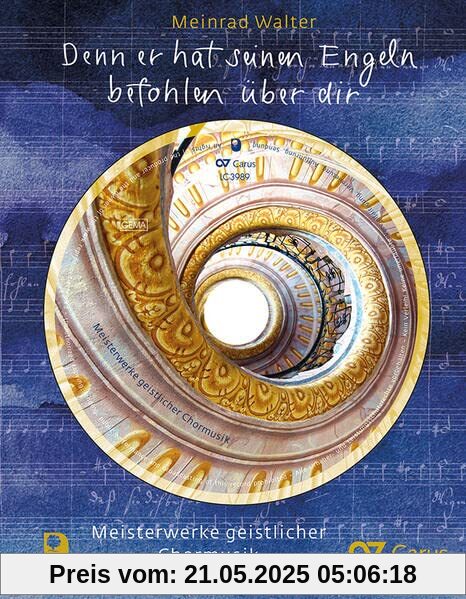 Denn er hat seinen Engeln befohlen über dir: Meisterwerke geistlicher Chormusik (Eschbacher Musikbuch)