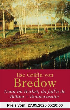Denn im Herbst da fall'n de Blätter - Donnerwetter: Geschichten vom Lande Denn im Herbst da fall'n de Blätter - Donnerwetter: Geschichten vom Lande