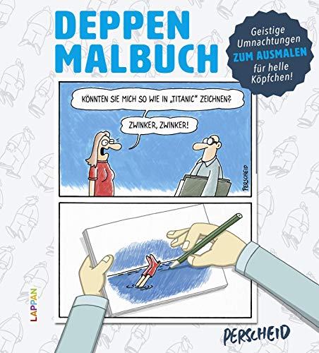 Deppen-Malbuch: Malbuch für helle Köpfchen