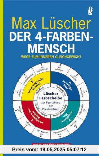 Der 4-Farben-Mensch: Wege zum inneren Gleichgewicht Der 4-Farben-Mensch: Wege zum inneren Gleichgewicht