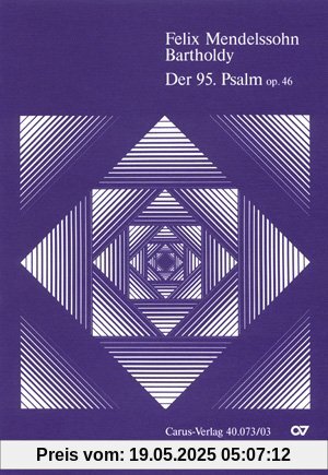 Der 95. Psalm: Kommt, laßt uns anbeten Der 95. Psalm: Kommt, laßt uns anbeten