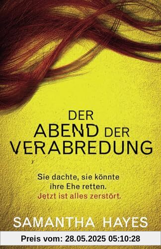 Der Abend der Verabredung: Ein nervenaufreibender Psychothriller Der Abend der Verabredung: Ein nervenaufreibender Psychothriller