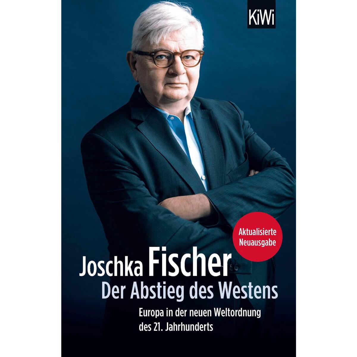 Der Abstieg des Westens von Kiepenheuer & Witsch GmbH
