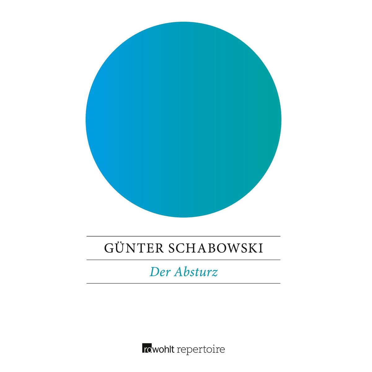 Der Absturz Der Absturz von Rowohlt Taschenbuch Verlag