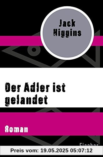 Der Adler ist gelandet: Roman