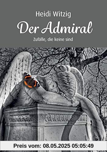 Der Admiral: Zufälle, die keine sind