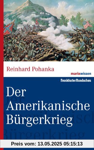 Der Amerikanische Bürgerkrieg