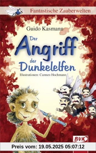 Der Angriff der Dunkelelfen, Fantastische Zauberwelten