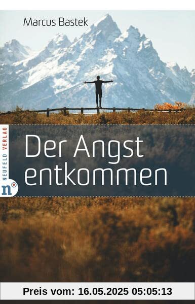 Der Angst entkommen