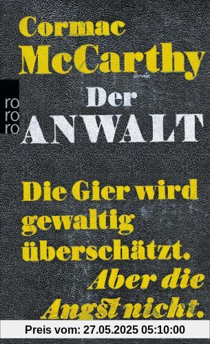 Der Anwalt: ein Drehbuch. The counselor: Die Gier wird gewaltig überschätzt