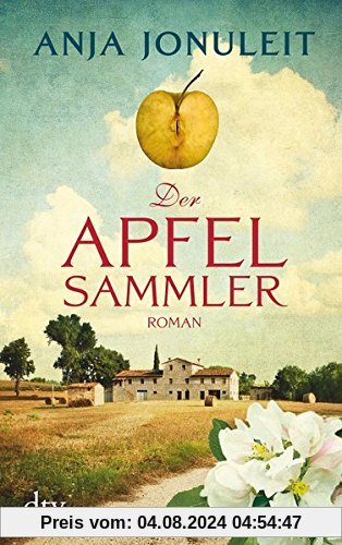 Der Apfelsammler: Roman