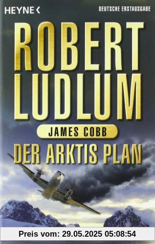 Der Arktis-Plan: Roman