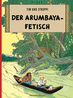 Der Arumbaya-Fetisch / Tim und Struppi Bd.5 von Carlsen