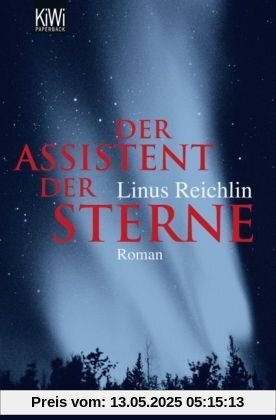 Der Assistent der Sterne: Roman