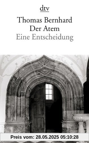 Der Atem: Eine Entscheidung