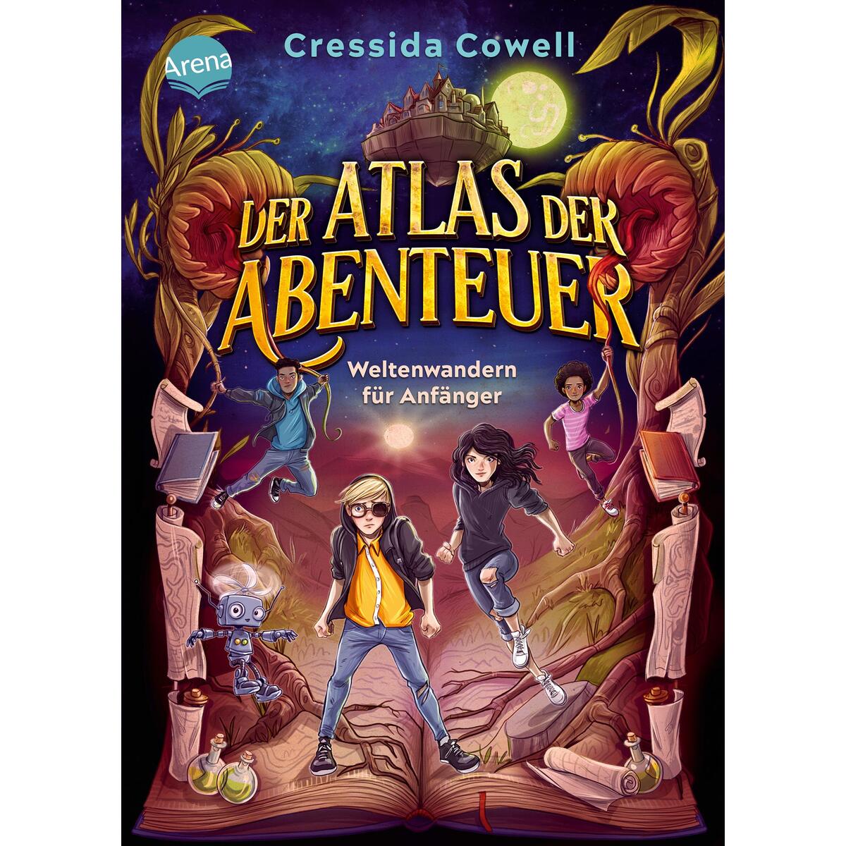 Der Atlas der Abenteuer (1). Weltenwandern für Anfänger von Arena Verlag GmbH