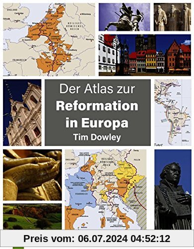 Der Atlas zur Reformation in Europa