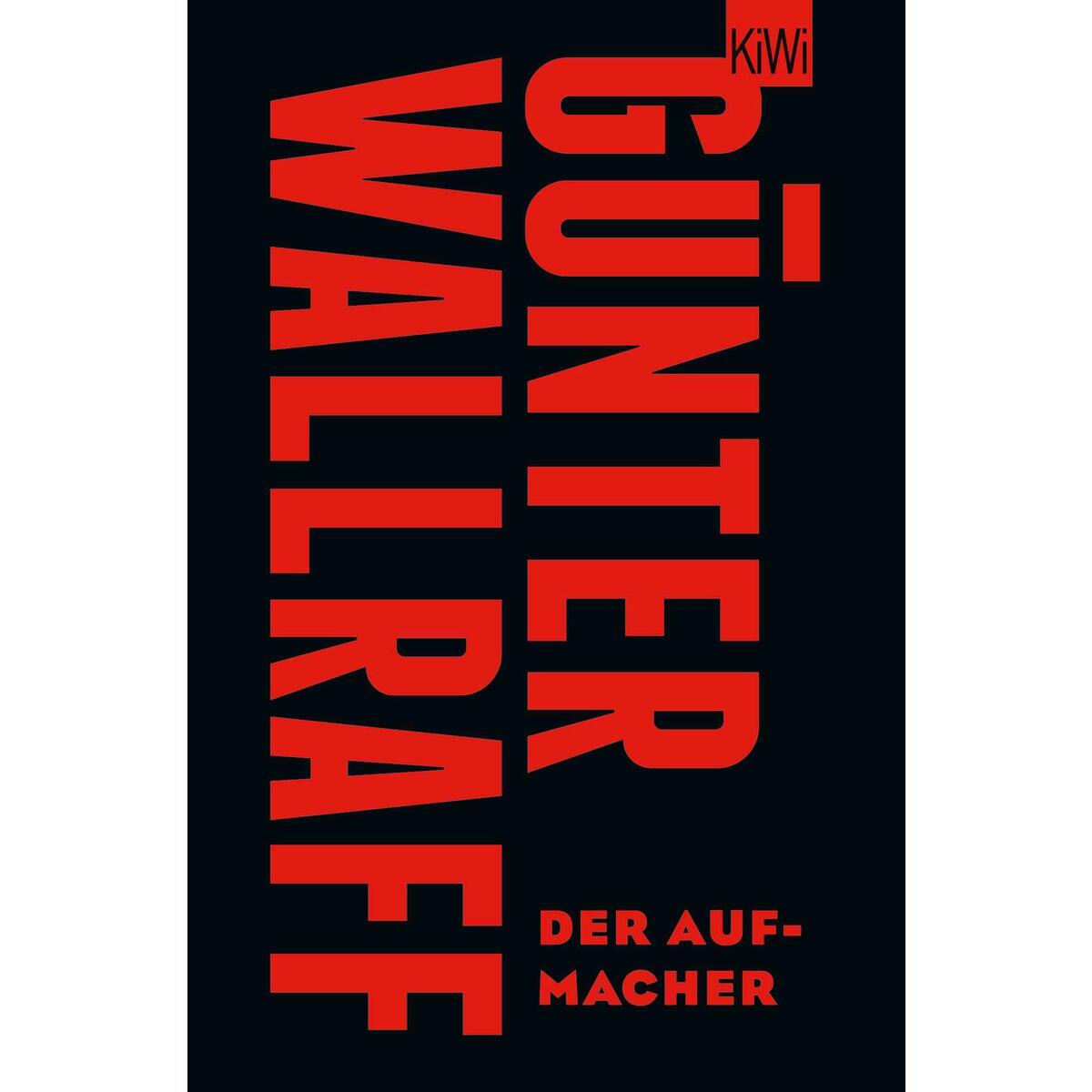 Der Aufmacher Der Aufmacher von Kiepenheuer & Witsch GmbH