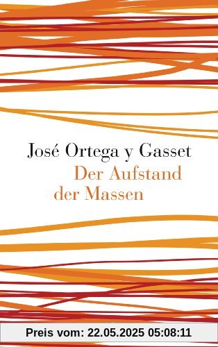 Der Aufstand der Massen Der Aufstand der Massen