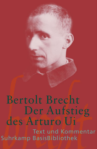 Der Aufstieg des Arturo Ui von Suhrkamp Verlag