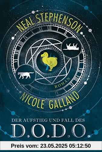 Der Aufstieg und Fall des D.O.D.O.: Roman Der Aufstieg und Fall des D.O.D.O.: Roman
