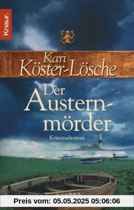 Der Austernmörder: Kriminalroman