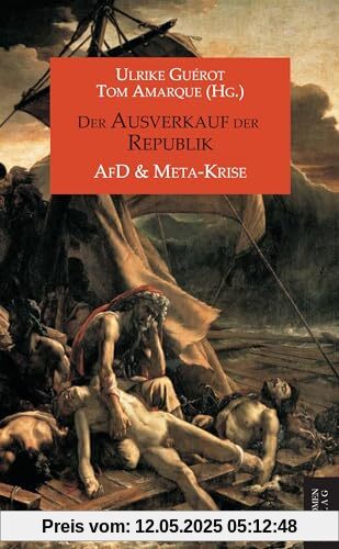 Der Ausverkauf der Republik: AfD und Meta-Krise Der Ausverkauf der Republik: AfD und Meta-Krise