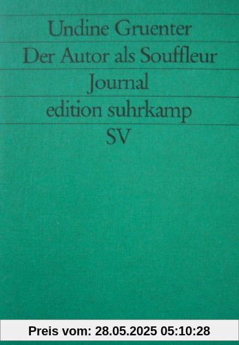 Der Autor als Souffleur. Journal 1986-1992.