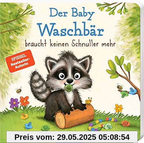 Der Baby Waschbär braucht keinen Schnuller mehr (Der kleine Waschbär)