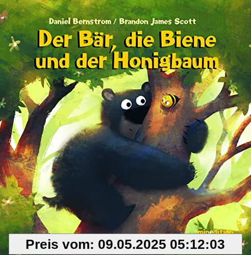 Der Bär, die Biene und der Honigbaum: Bilderbuch