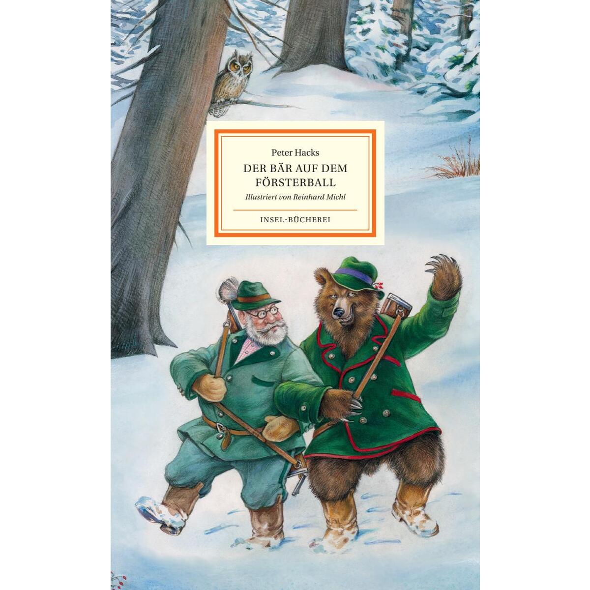 Der Bär auf dem Försterball Der Bär auf dem Försterball von Insel Verlag GmbH