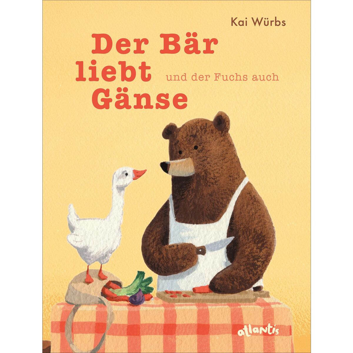 Der Bär liebt Gänse und der Fuchs auch von Atlantis