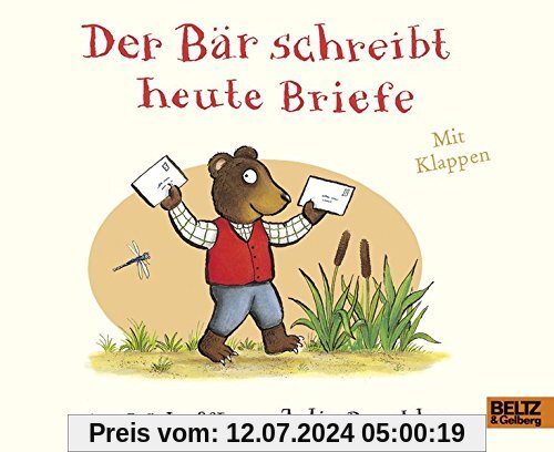 Der Bär schreibt heute Briefe: Pappbilderbuch mit Klappen