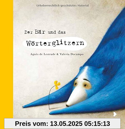 Der Bär und das Wörterglitzern: Geschenkausgabe