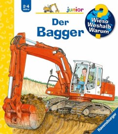 Der Bagger / Wieso? Weshalb? Warum? Junior Bd.38 von Ravensburger Verlag